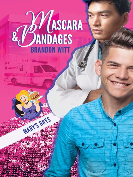 Title details for Mascara & Bandages by Brandon Witt - Available